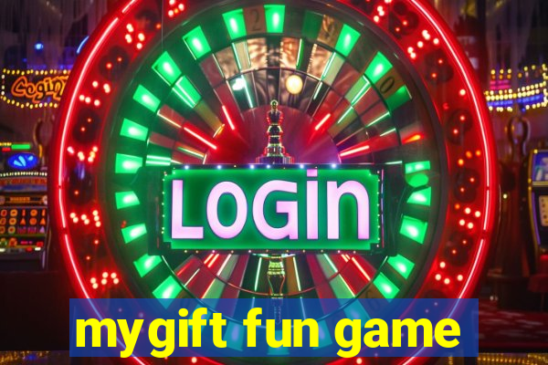 mygift fun game